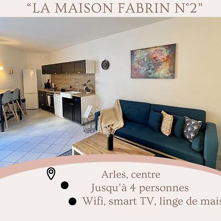 "La Maison Fabrin" Appart N2 Arles Centre Екстер'єр фото