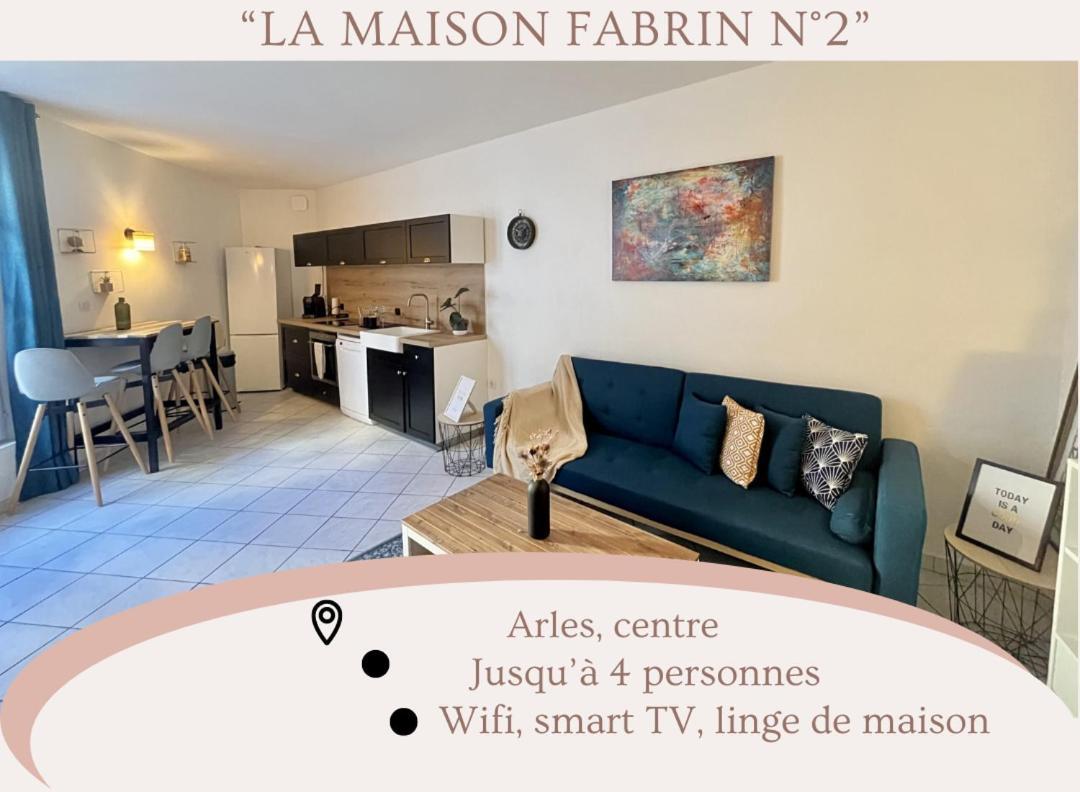 "La Maison Fabrin" Appart N2 Arles Centre Екстер'єр фото